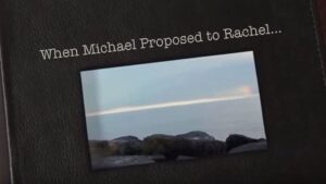 Mike & Rachel Marriage Proposal