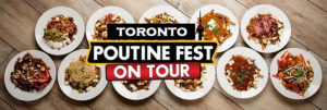 Toronto Poutine Fest on tour